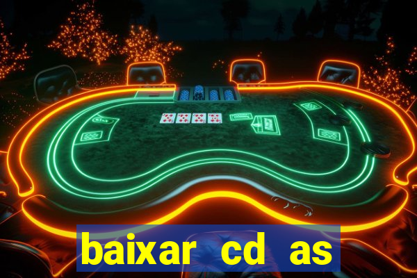 baixar cd as melhores de edson gomes